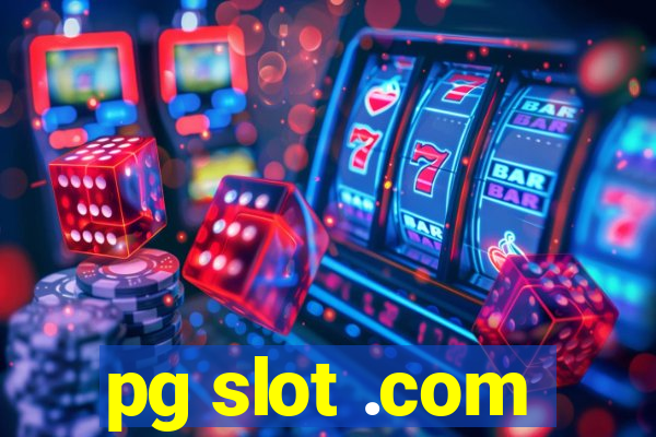 pg slot .com