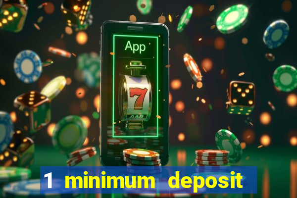 1 minimum deposit casino nz