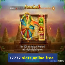 77777 slots online free