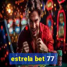 estrela bet 77