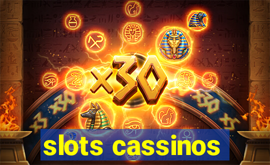 slots cassinos