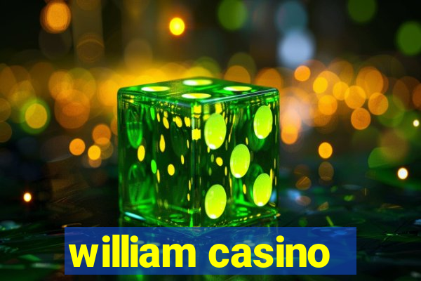 william casino