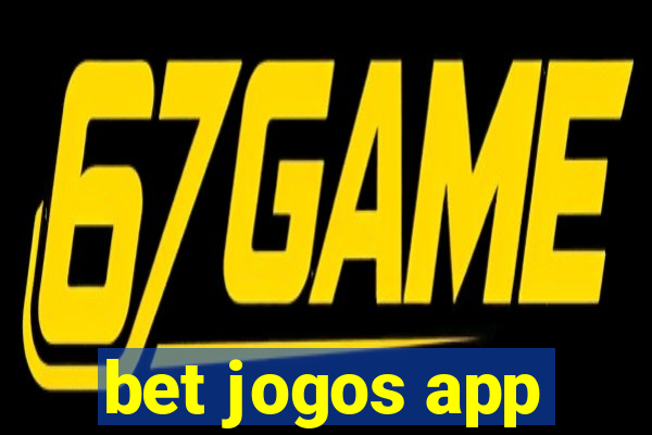 bet jogos app