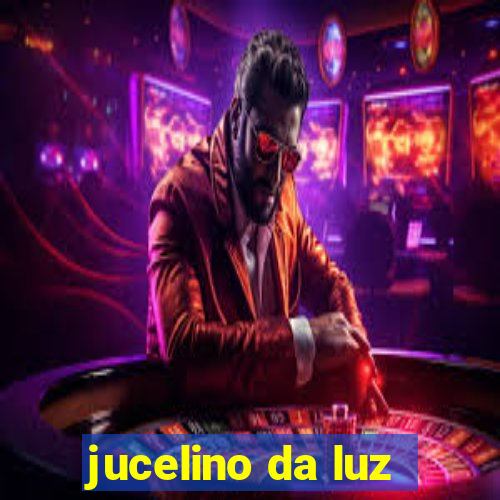 jucelino da luz