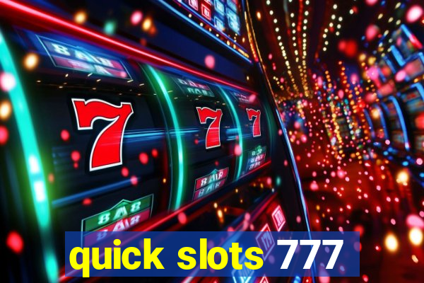 quick slots 777