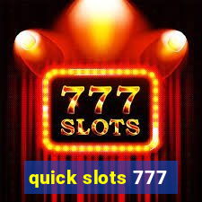 quick slots 777