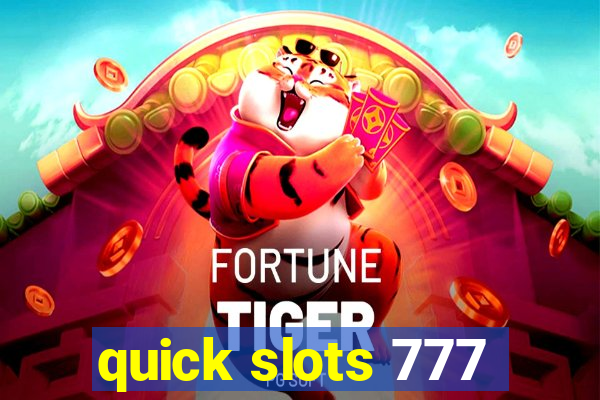 quick slots 777