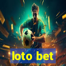 loto bet