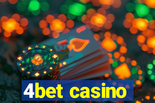 4bet casino