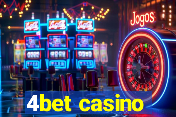 4bet casino