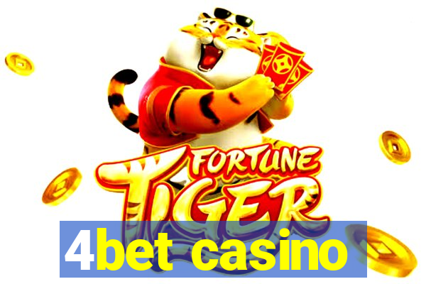 4bet casino