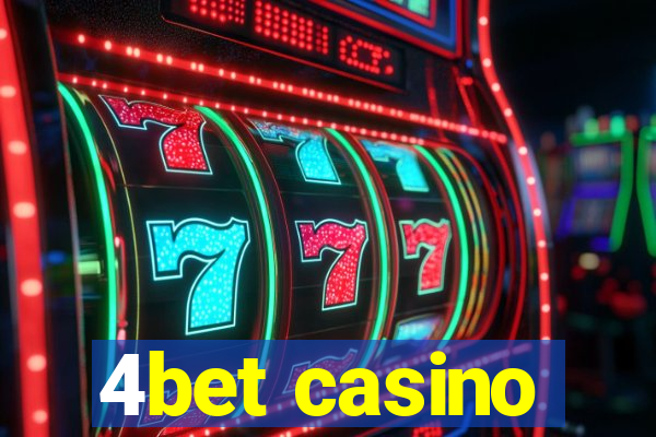 4bet casino