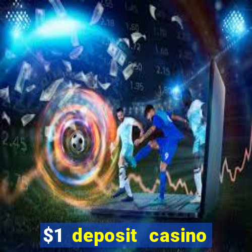 $1 deposit casino nz october 2021