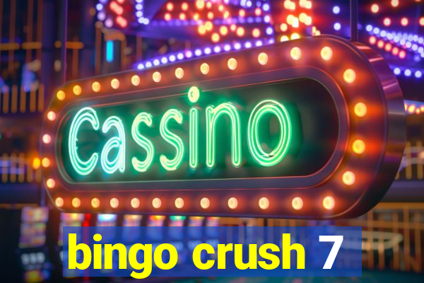 bingo crush 7