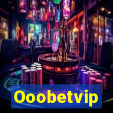 Ooobetvip