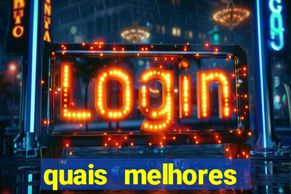 quais melhores jogos de aposta