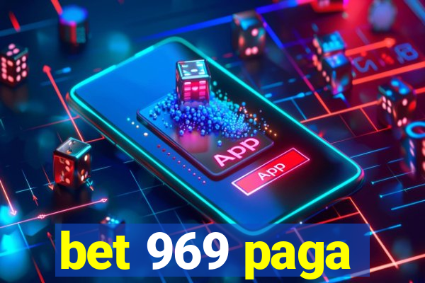 bet 969 paga