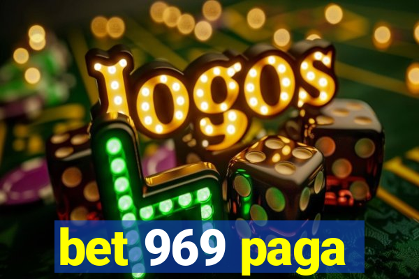 bet 969 paga