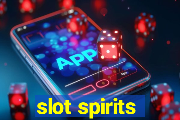 slot spirits