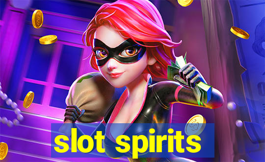 slot spirits