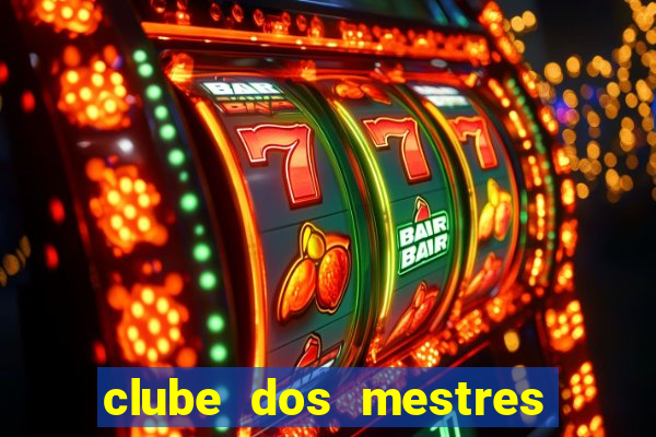 clube dos mestres do jogos