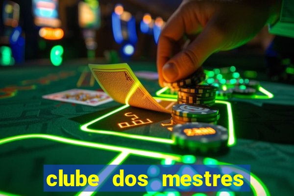 clube dos mestres do jogos