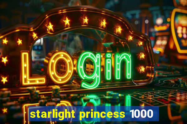 starlight princess 1000