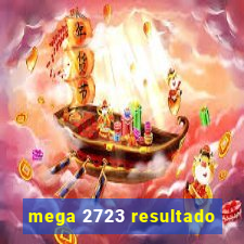 mega 2723 resultado