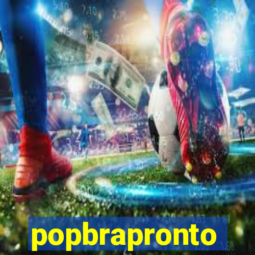 popbrapronto