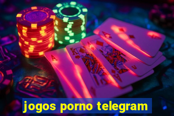 jogos porno telegram