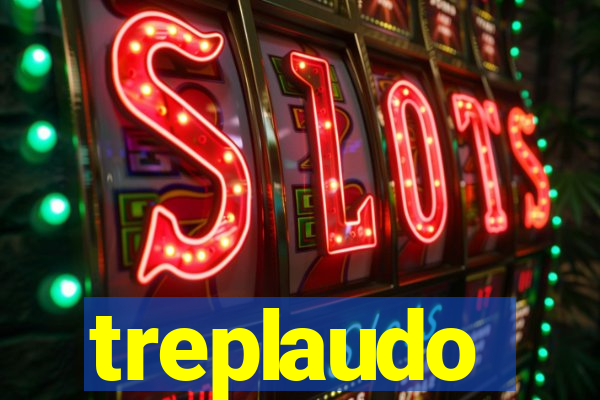 treplaudo