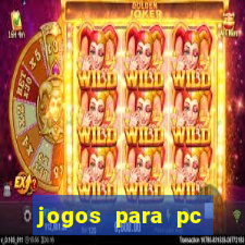 jogos para pc grátis windows 7