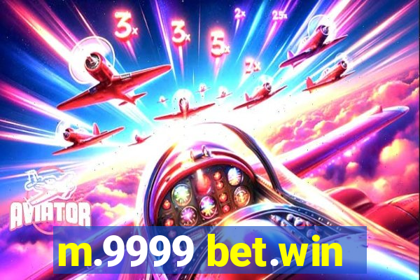 m.9999 bet.win