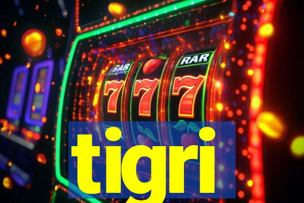 tigri