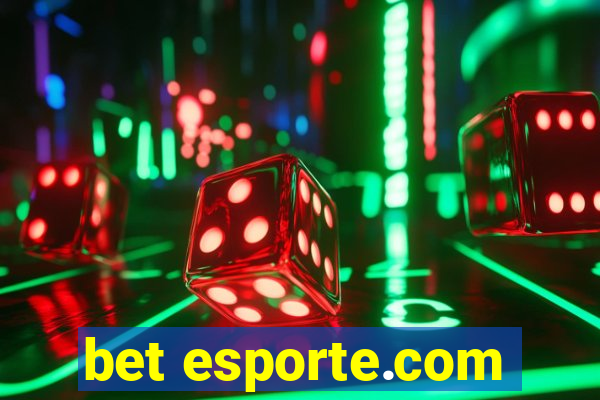 bet esporte.com