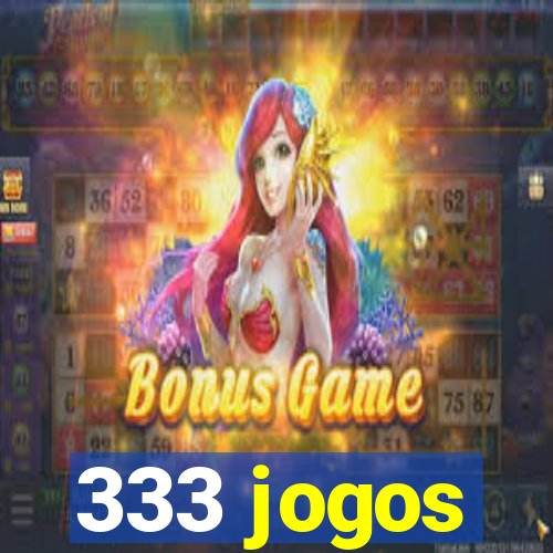 333 jogos