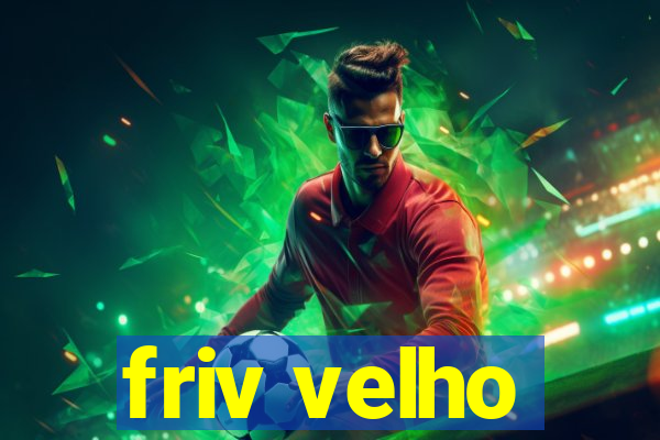 friv velho