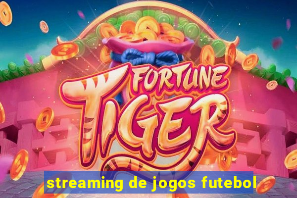 streaming de jogos futebol