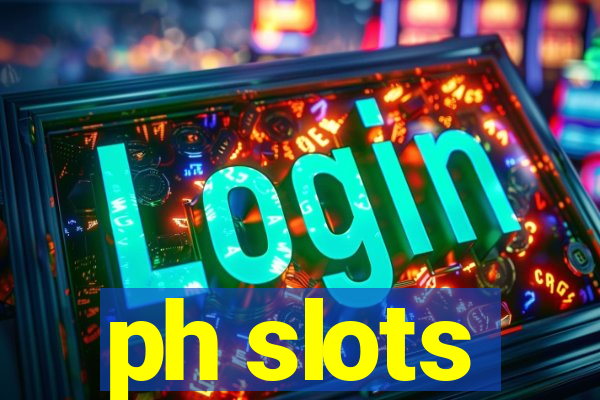 ph slots