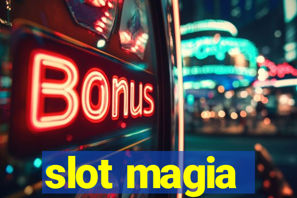 slot magia