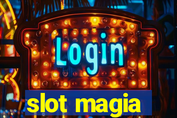 slot magia