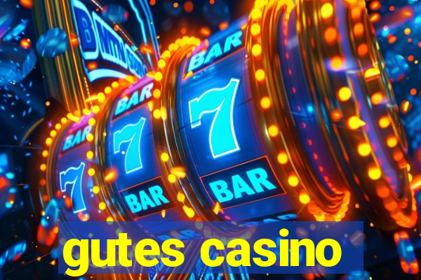 gutes casino