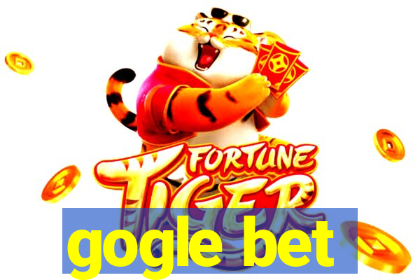 gogle bet