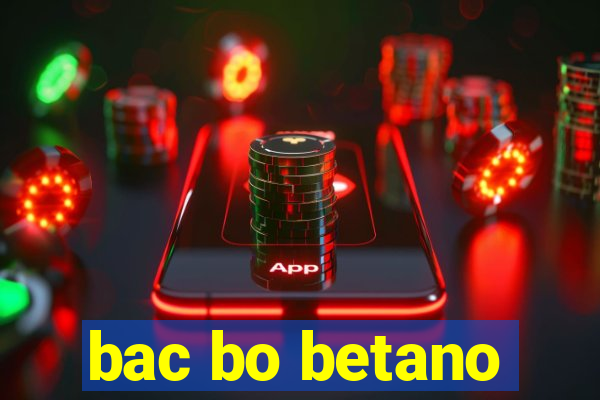 bac bo betano