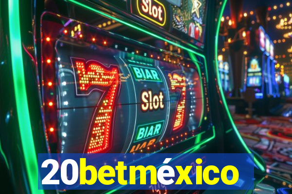 20betméxico