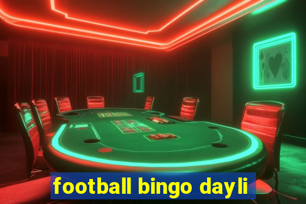 football bingo dayli