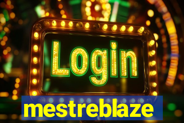 mestreblaze