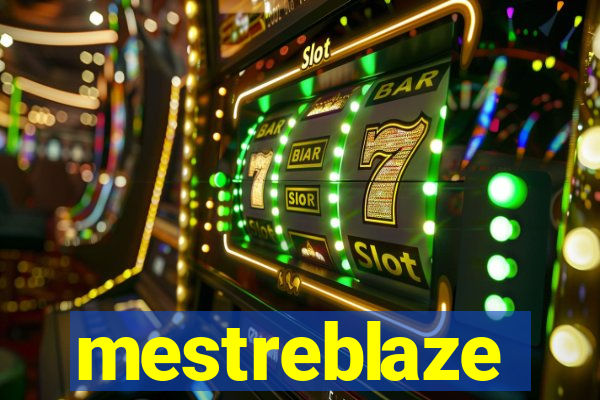 mestreblaze