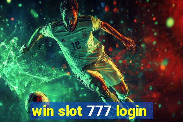 win slot 777 login