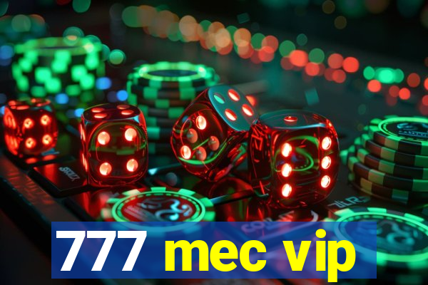 777 mec vip